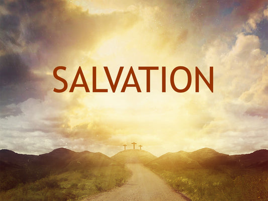 It starts here - SALVATION!