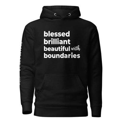 B' All the Things (blessed, brilliant, beautiful with boundaries) Unisex Hoodie