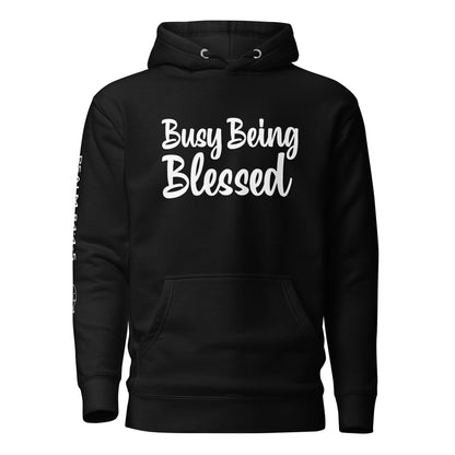 Busy Being Blessed Unisex Hoodie