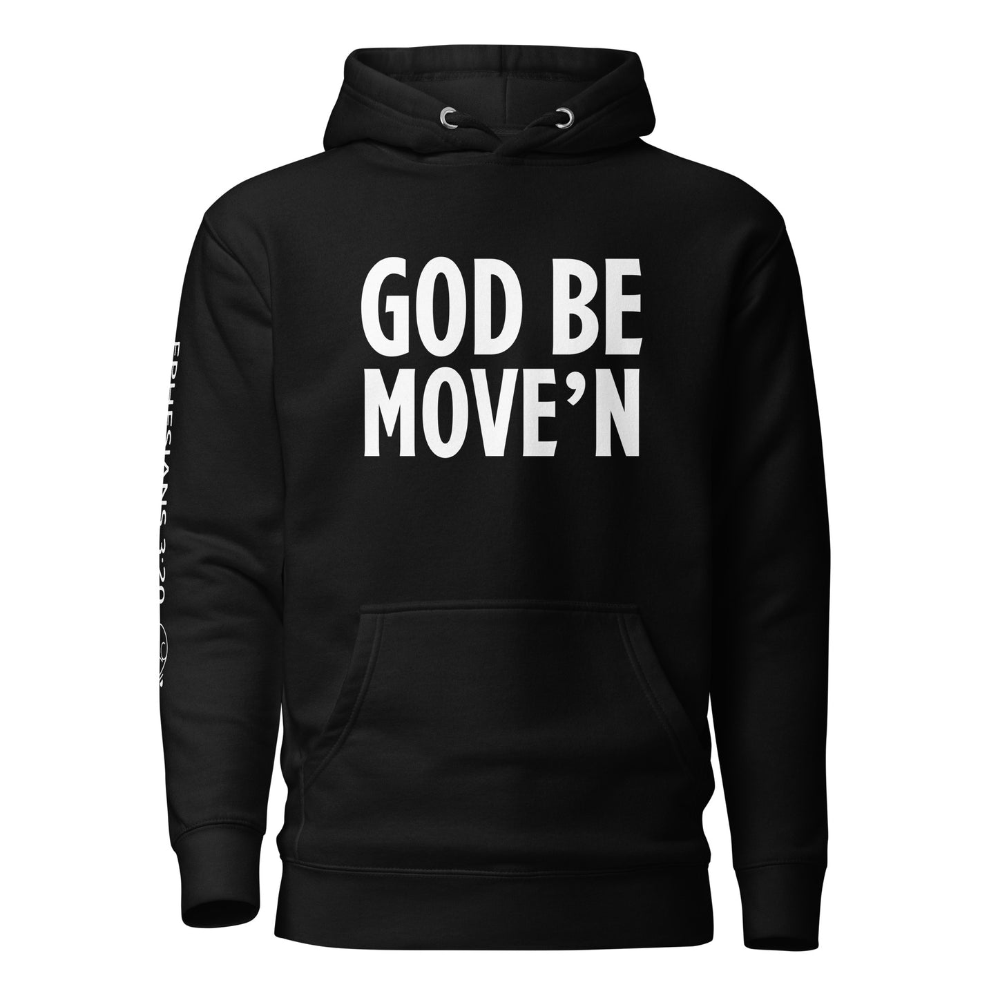 God Be Move'n Unisex Hoodie