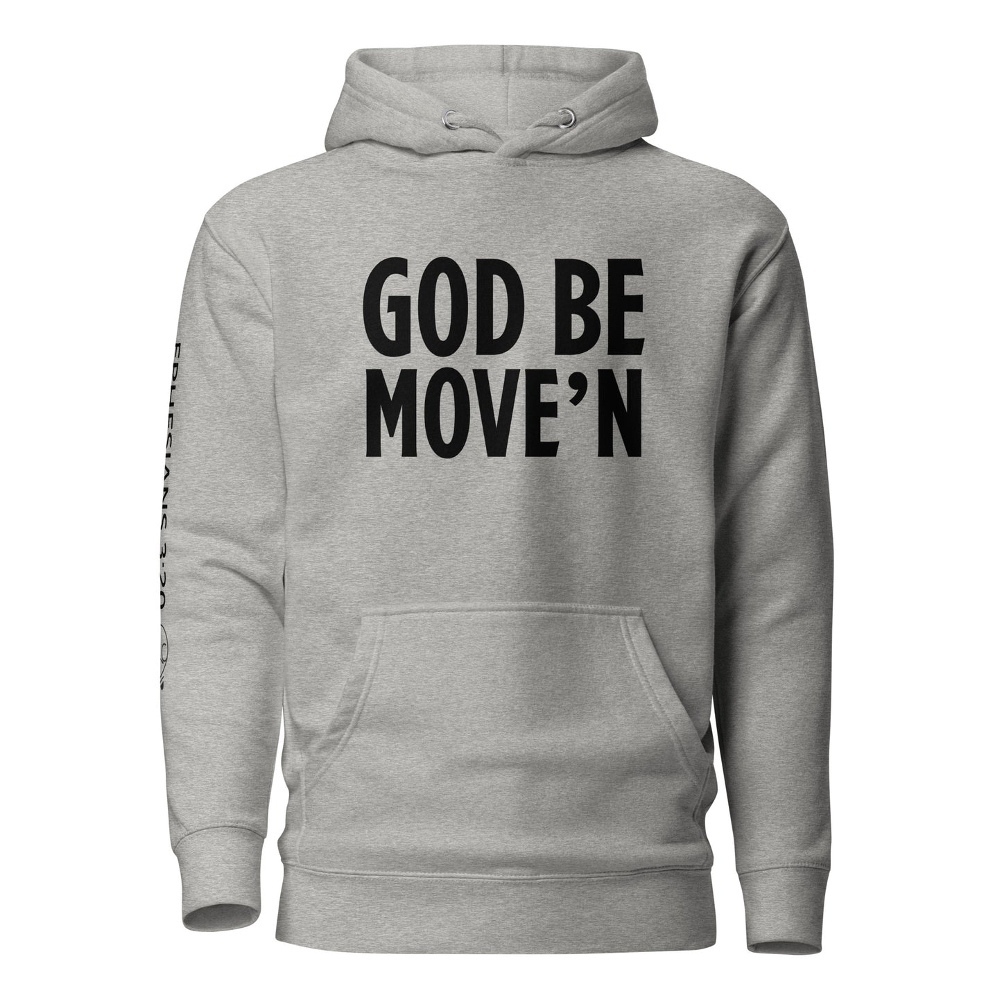 God Be Move'n Unisex Hoodie