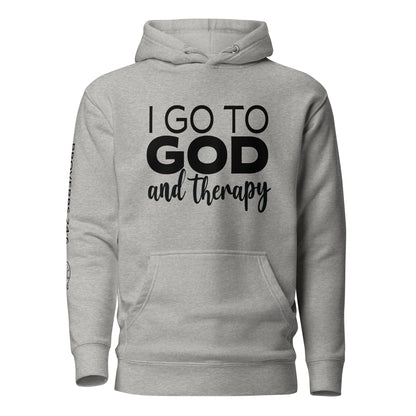 I Go to God and Therapy Unisex Hoodie