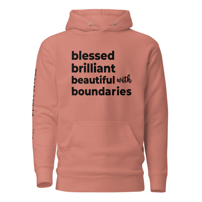 B' All the Things (blessed, brilliant, beautiful with boundaries) Unisex Hoodie