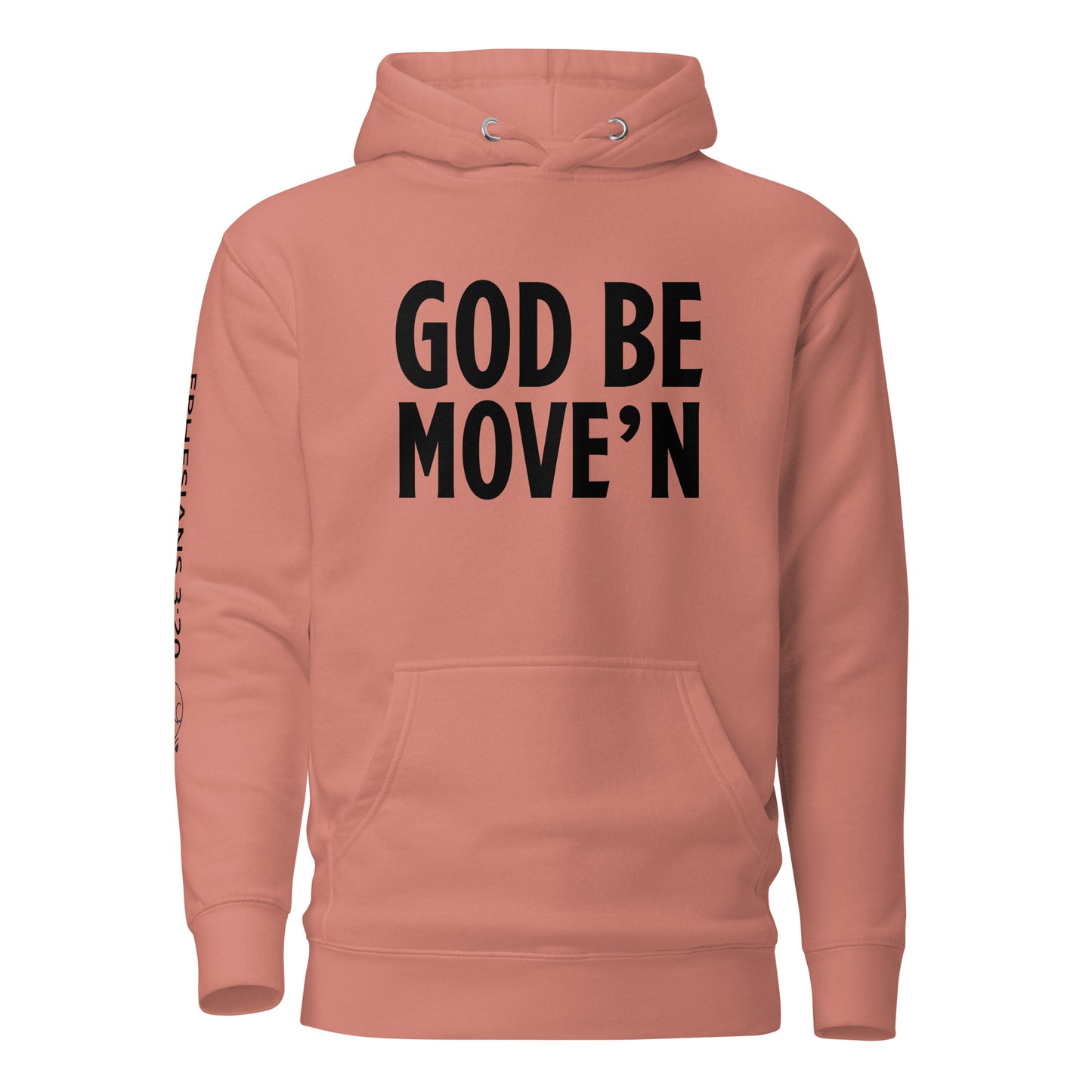 God Be Move'n Unisex Hoodie