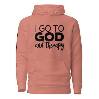 I Go to God and Therapy Unisex Hoodie