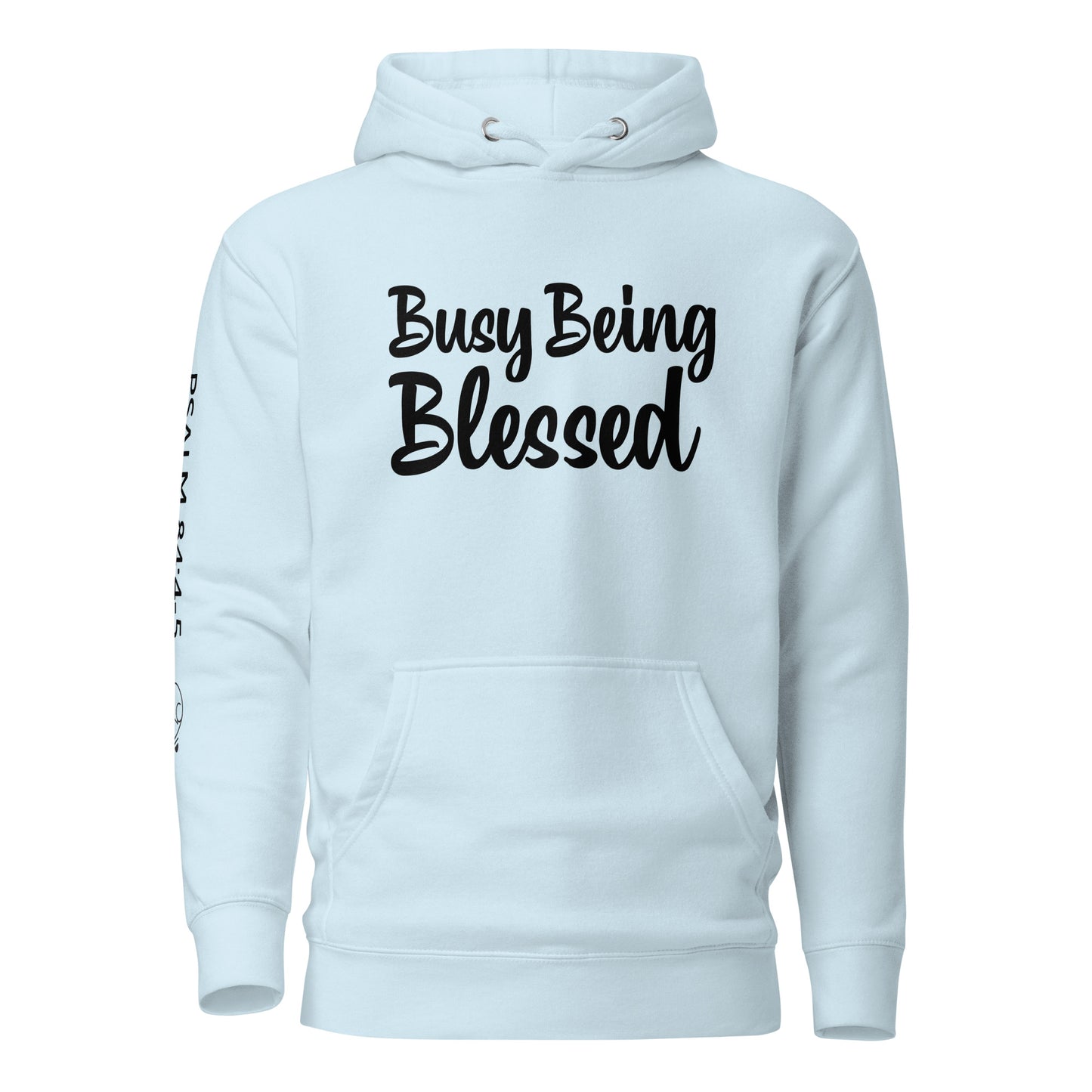 Busy Being Blessed Unisex Hoodie