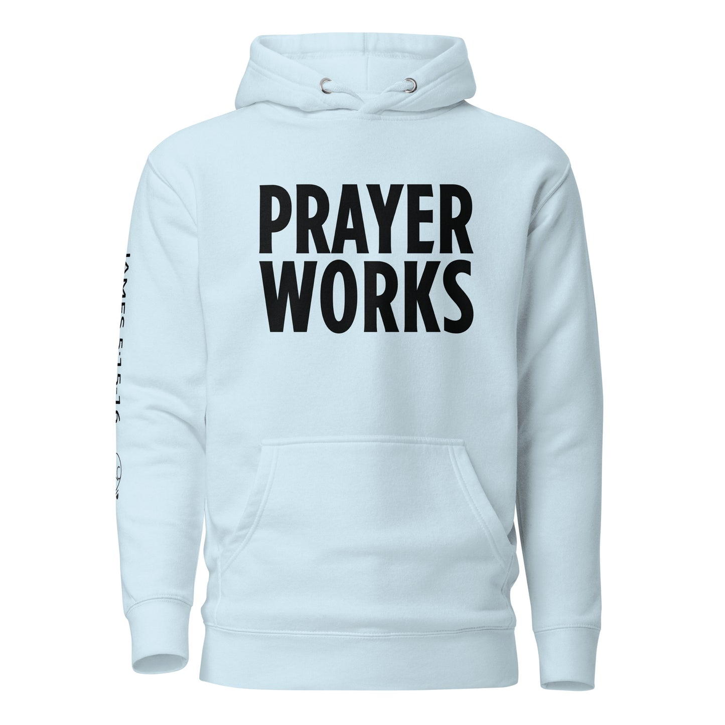 Prayer Works Unisex Hoodie