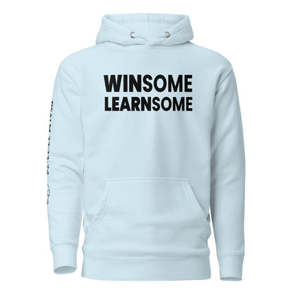 WinSome LearnSome Unisex Hoodie