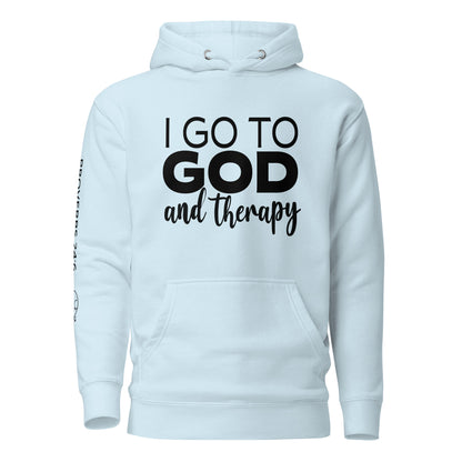 I Go to God and Therapy Unisex Hoodie