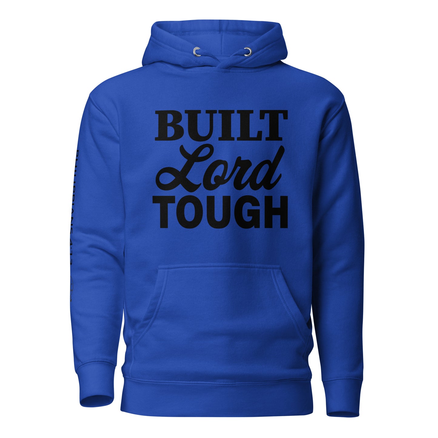 Built Lord Tough Unisex Hoodie