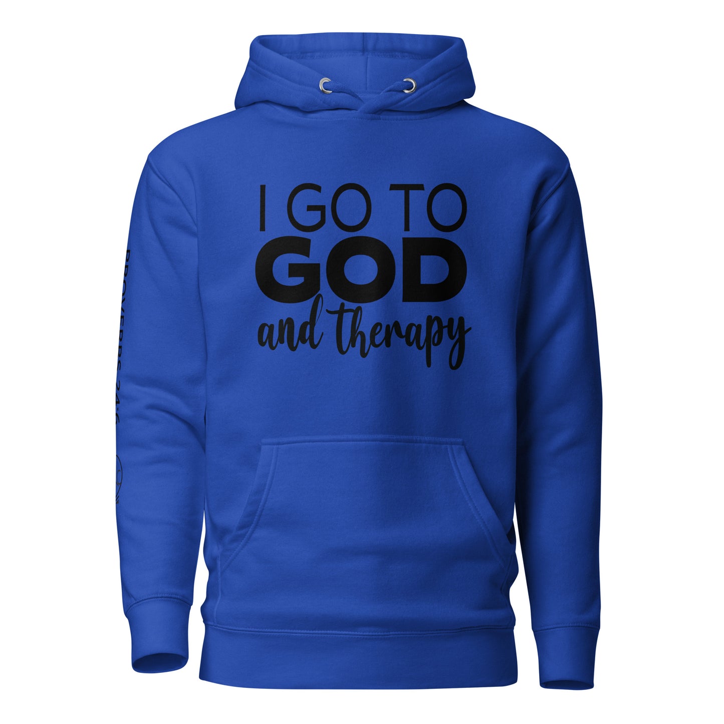 I Go to God and Therapy Unisex Hoodie