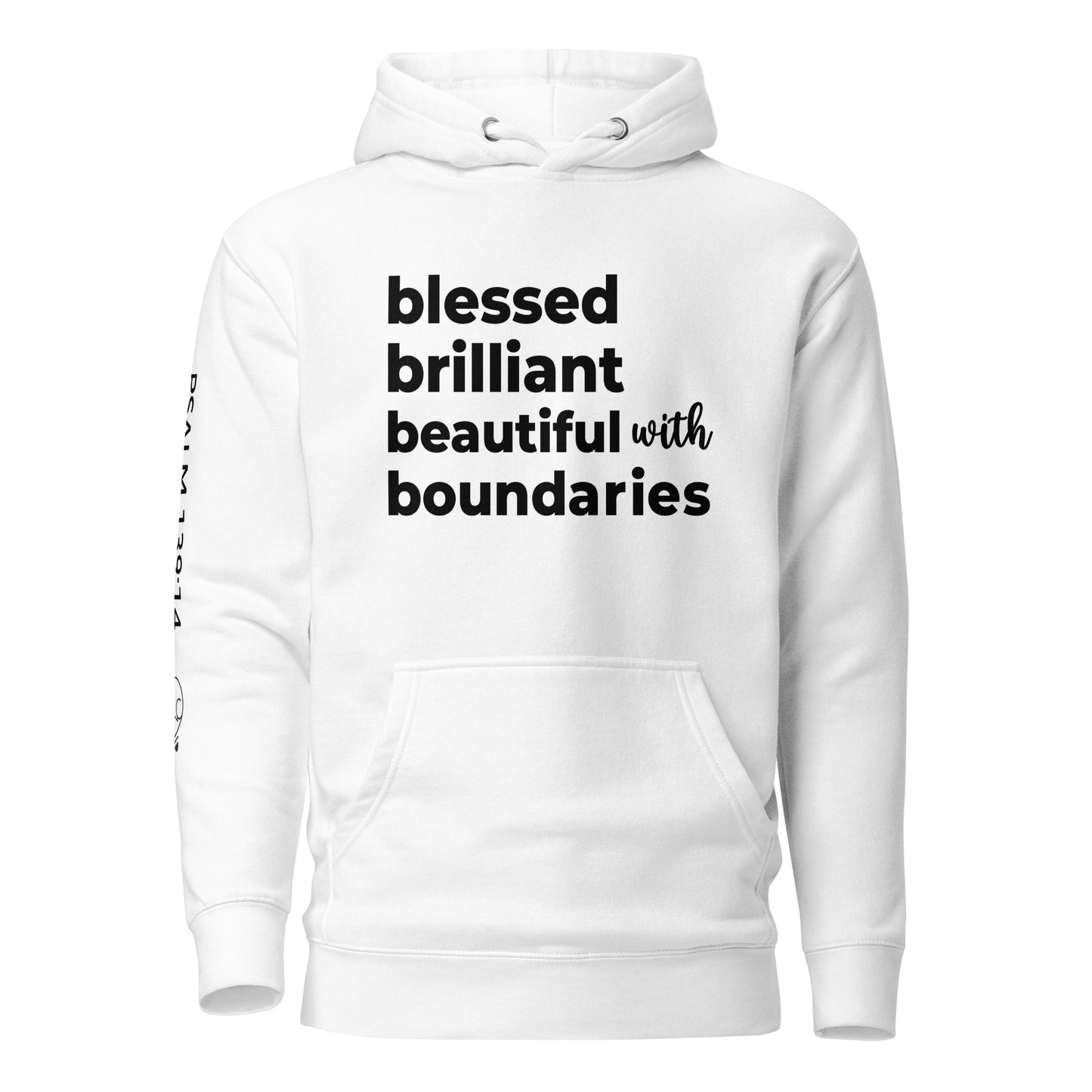 B' All the Things (blessed, brilliant, beautiful with boundaries) Unisex Hoodie