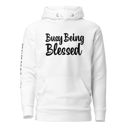 Busy Being Blessed Unisex Hoodie