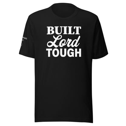 Built Lord Tough Unisex t-shirt