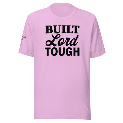 Built Lord Tough Unisex t-shirt