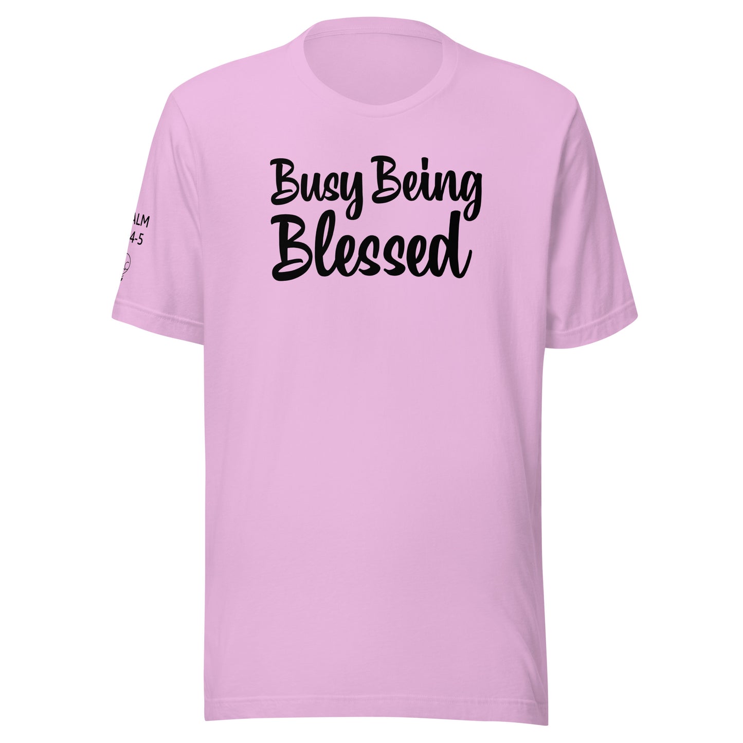 Busy Being Blessed Unisex t-shirt