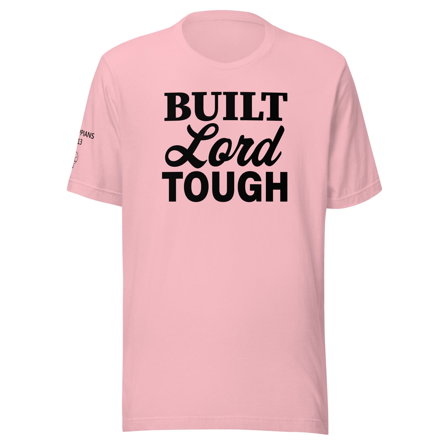 Built Lord Tough Unisex t-shirt