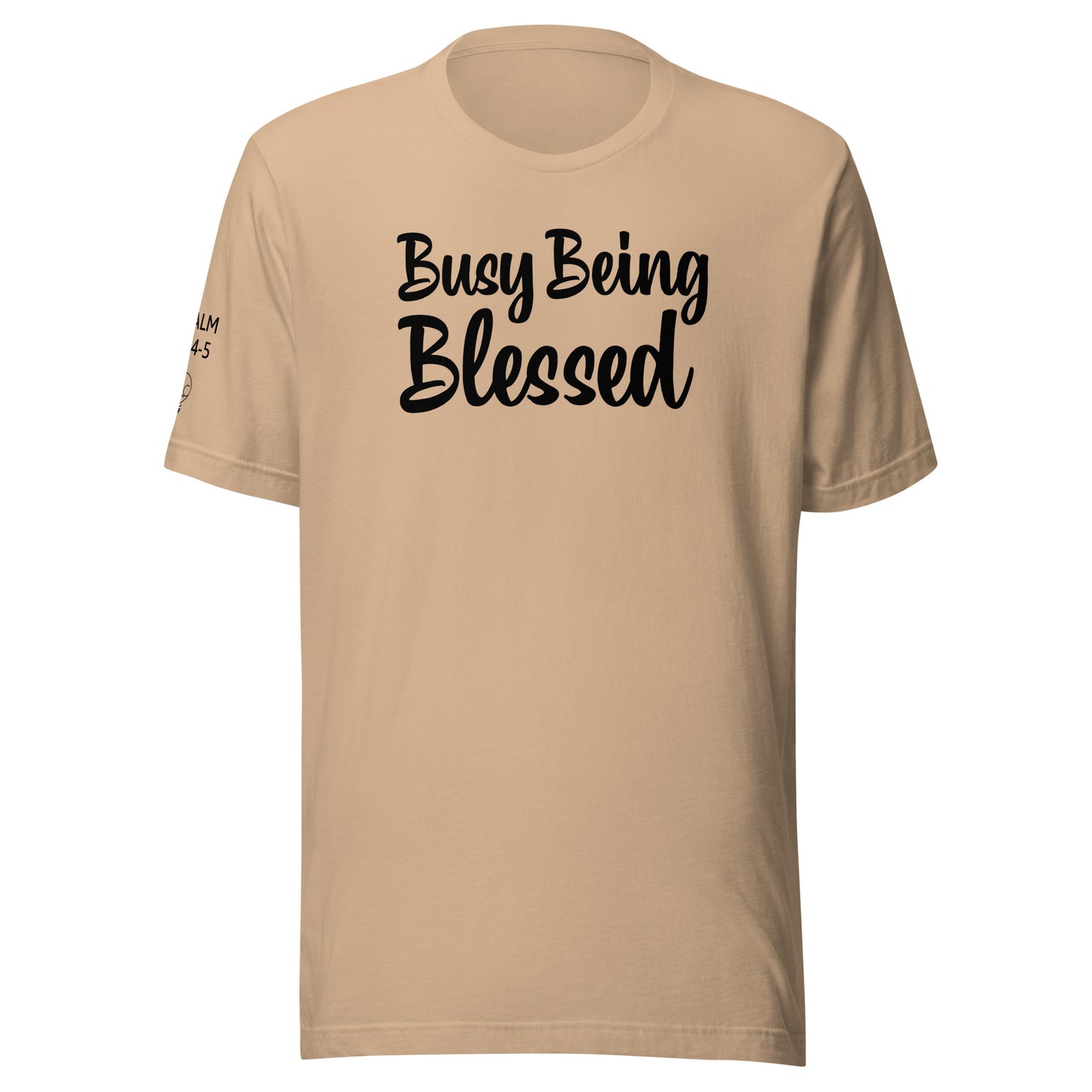 Busy Being Blessed Unisex t-shirt