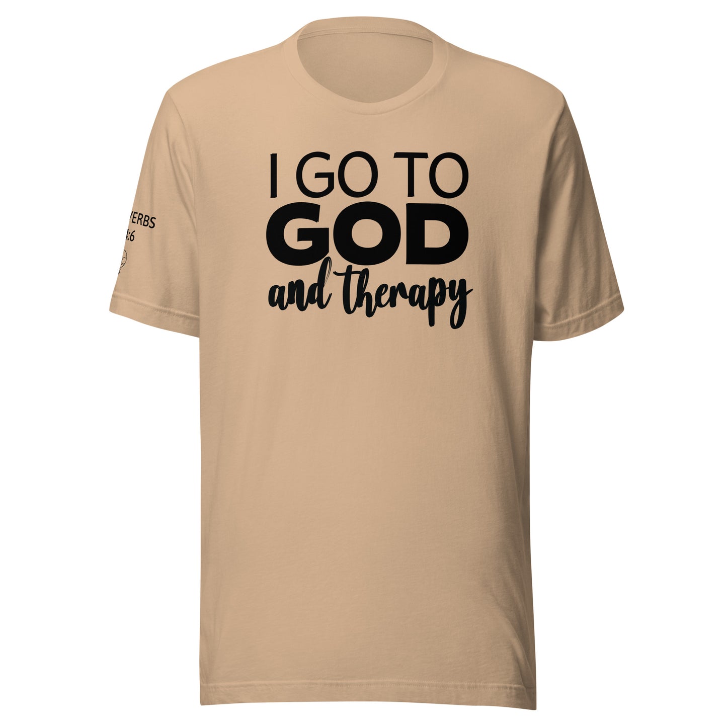 I Go to God and Therapy Unisex t-shirt