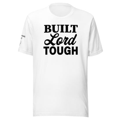 Built Lord Tough Unisex t-shirt