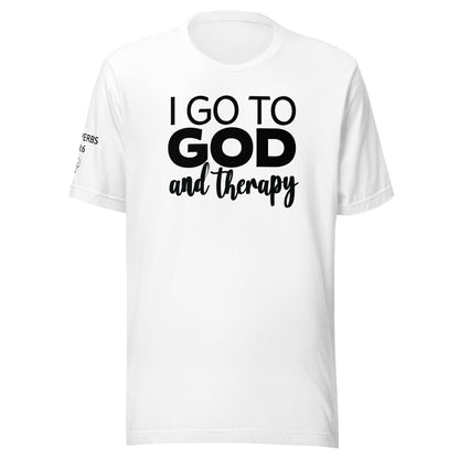 I Go to God and Therapy Unisex t-shirt