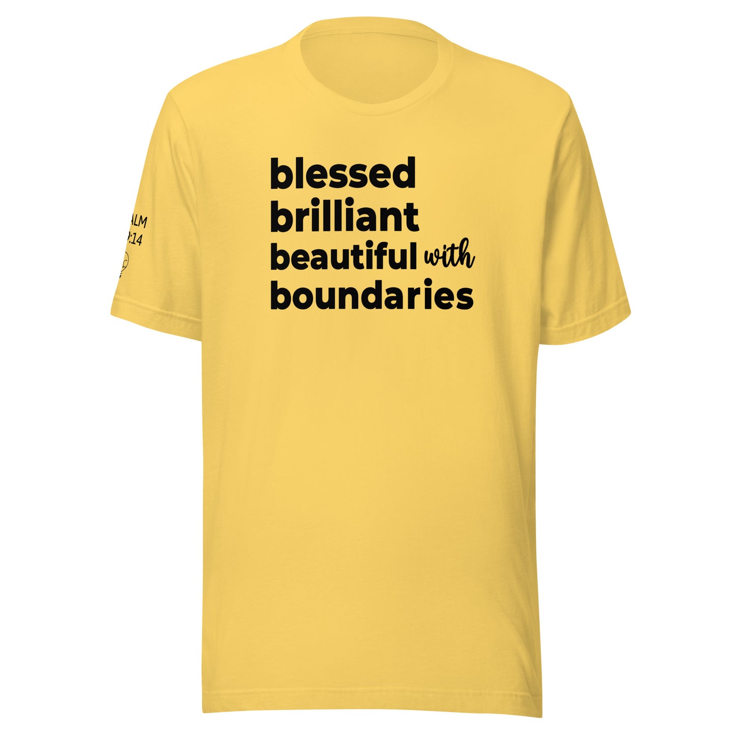 B' All the Things (blessed, brilliant, beautiful with boundaries) Unisex t-shirt