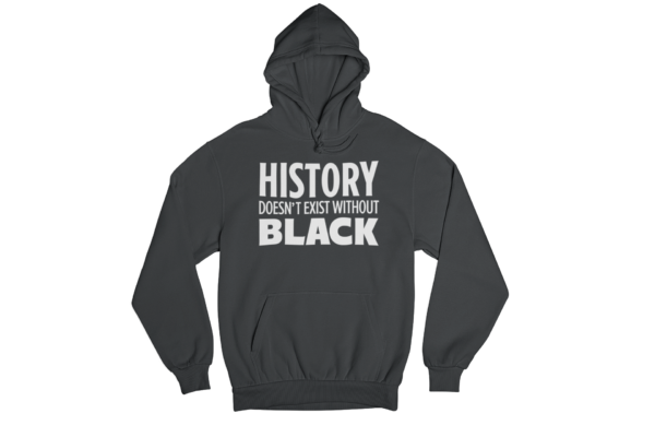 Black History - Hoodie