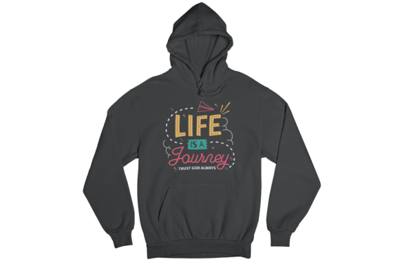 Life's a Journey - Hoodie