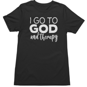 God and Therapy - Tshirt