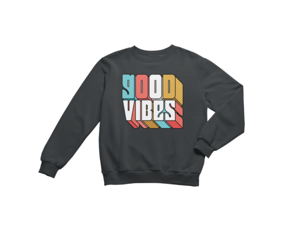 Good Vibes - Sweatshirt